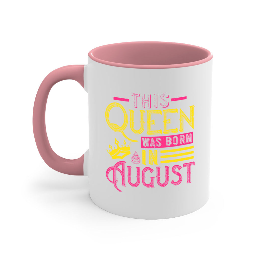 this queen was born in august Style 26#- birthday-Mug / Coffee Cup
