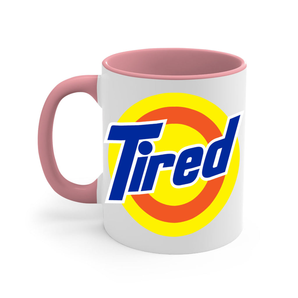 tired 19#- black words - phrases-Mug / Coffee Cup