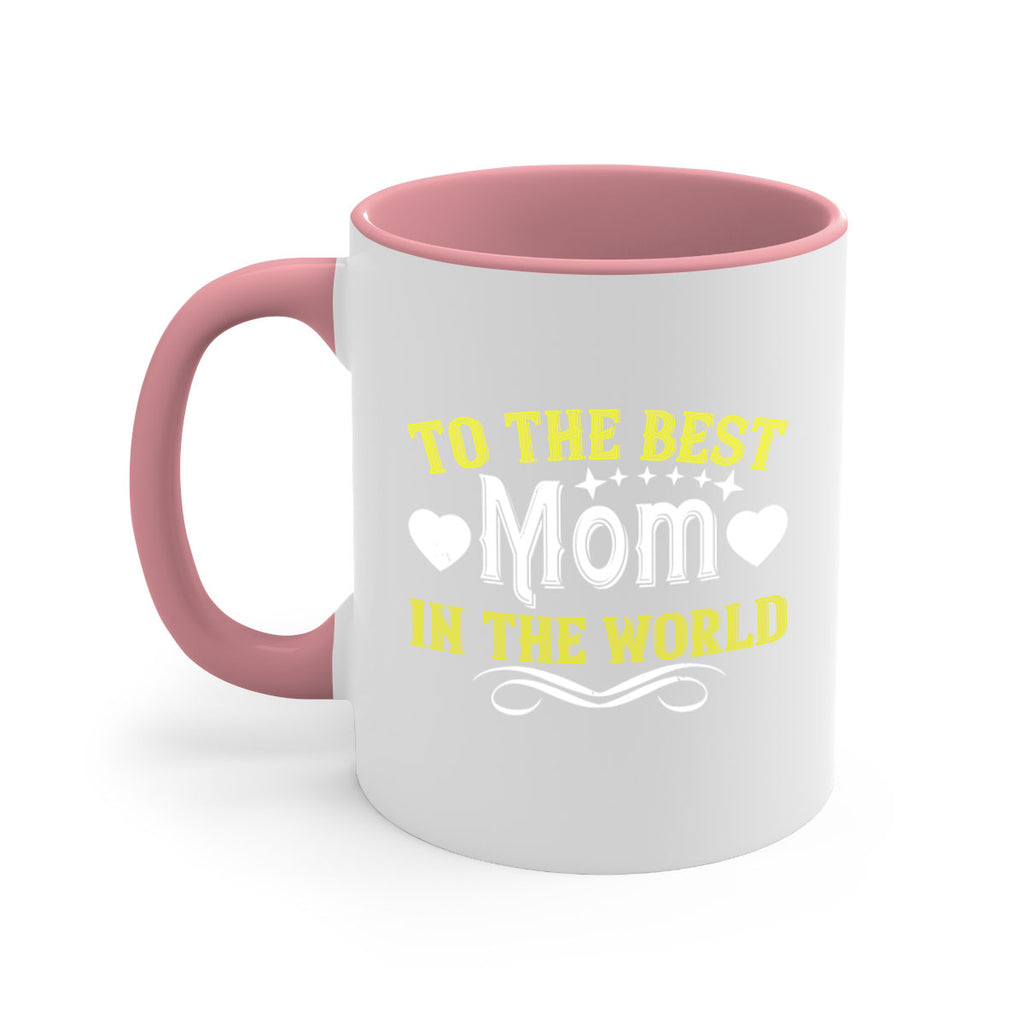 to the best mom in the world 32#- mom-Mug / Coffee Cup