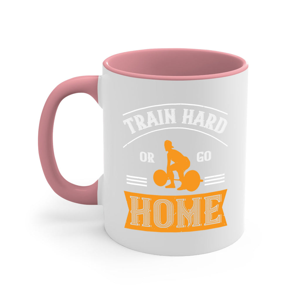 train hard or go home 63#- gym-Mug / Coffee Cup