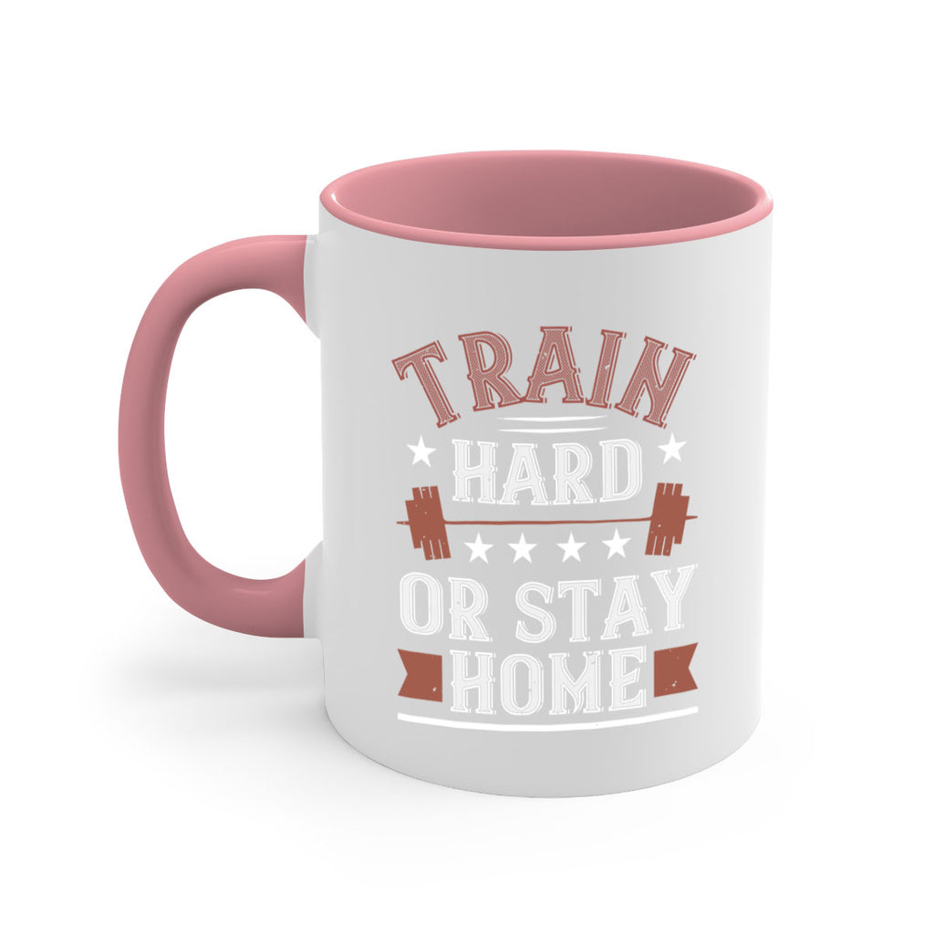 train hard or stay home 62#- gym-Mug / Coffee Cup