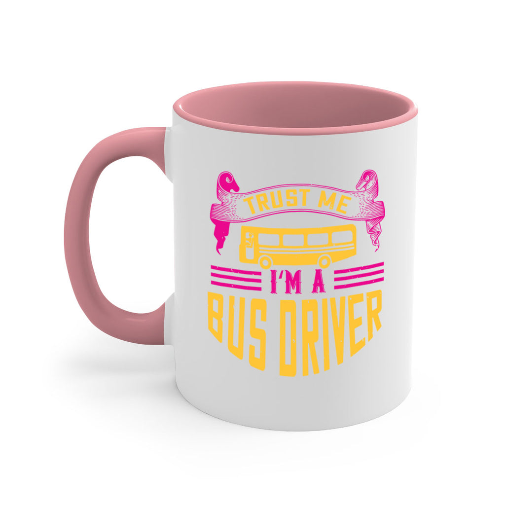 trust me I’m a bus driver Style 8#- bus driver-Mug / Coffee Cup