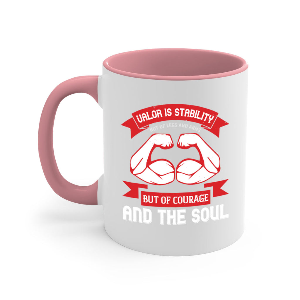 valor is stability not of legs and arms but of courage and the soul 12#- veterns day-Mug / Coffee Cup