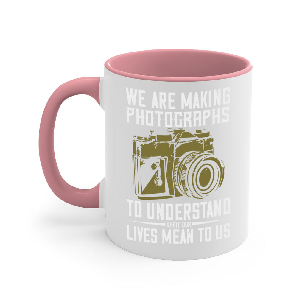 we are making photographs 7#- photography-Mug / Coffee Cup