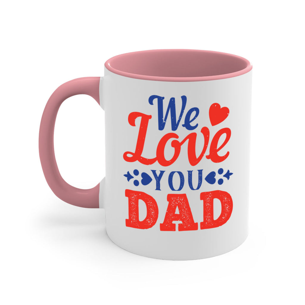 we love you dad 157#- fathers day-Mug / Coffee Cup