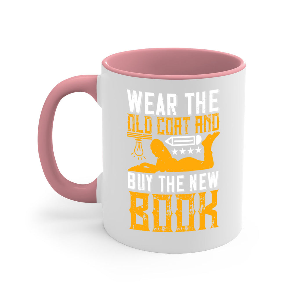 wear the old coat and buy the new book 3#- Reading - Books-Mug / Coffee Cup