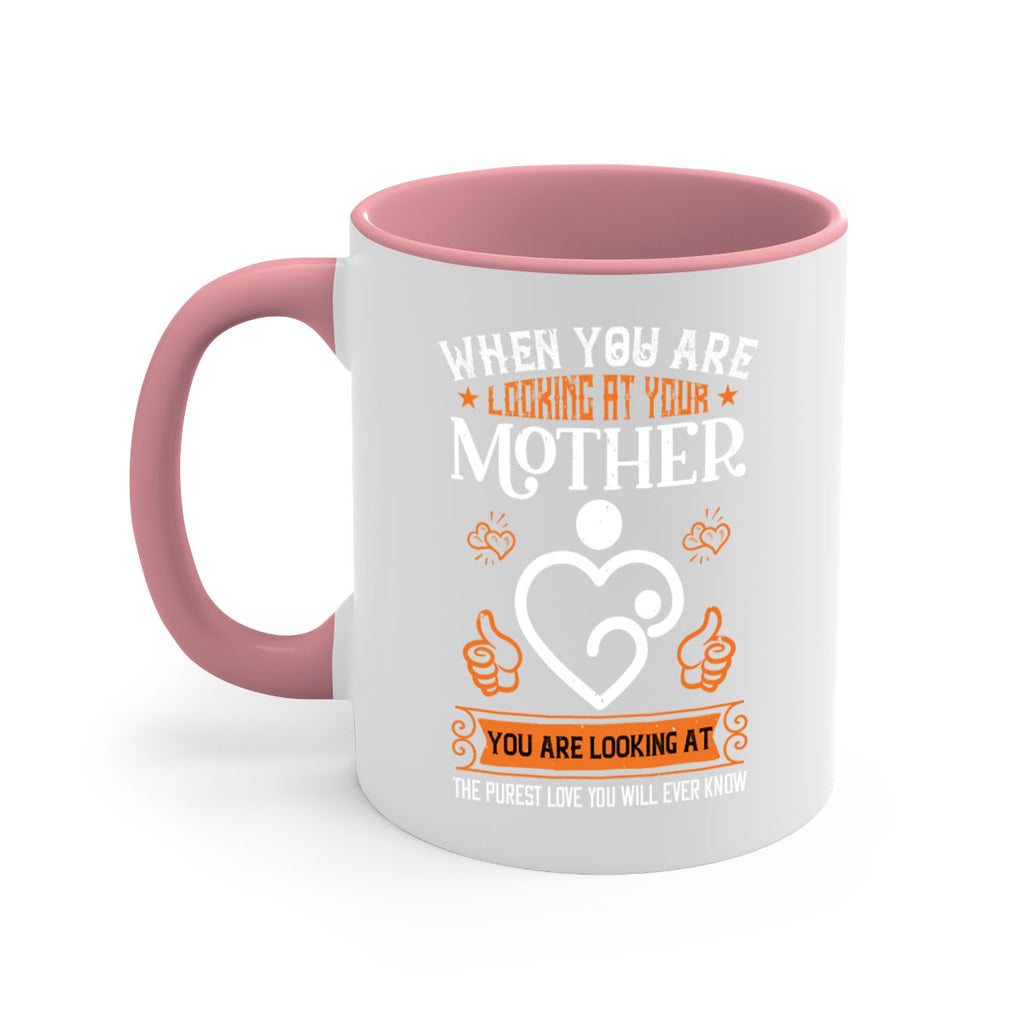 when you are looking 15#- mothers day-Mug / Coffee Cup