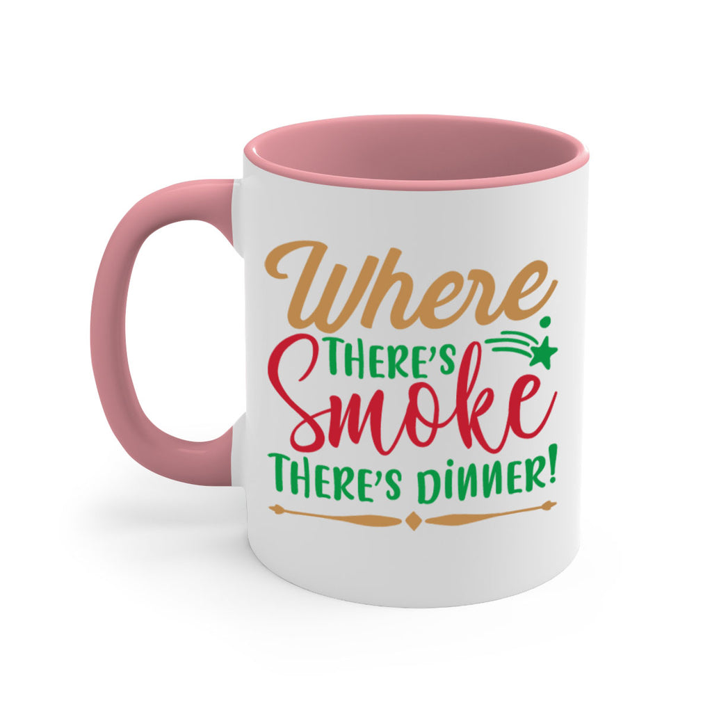where theres smoketheres dinner 4#- christmas-Mug / Coffee Cup