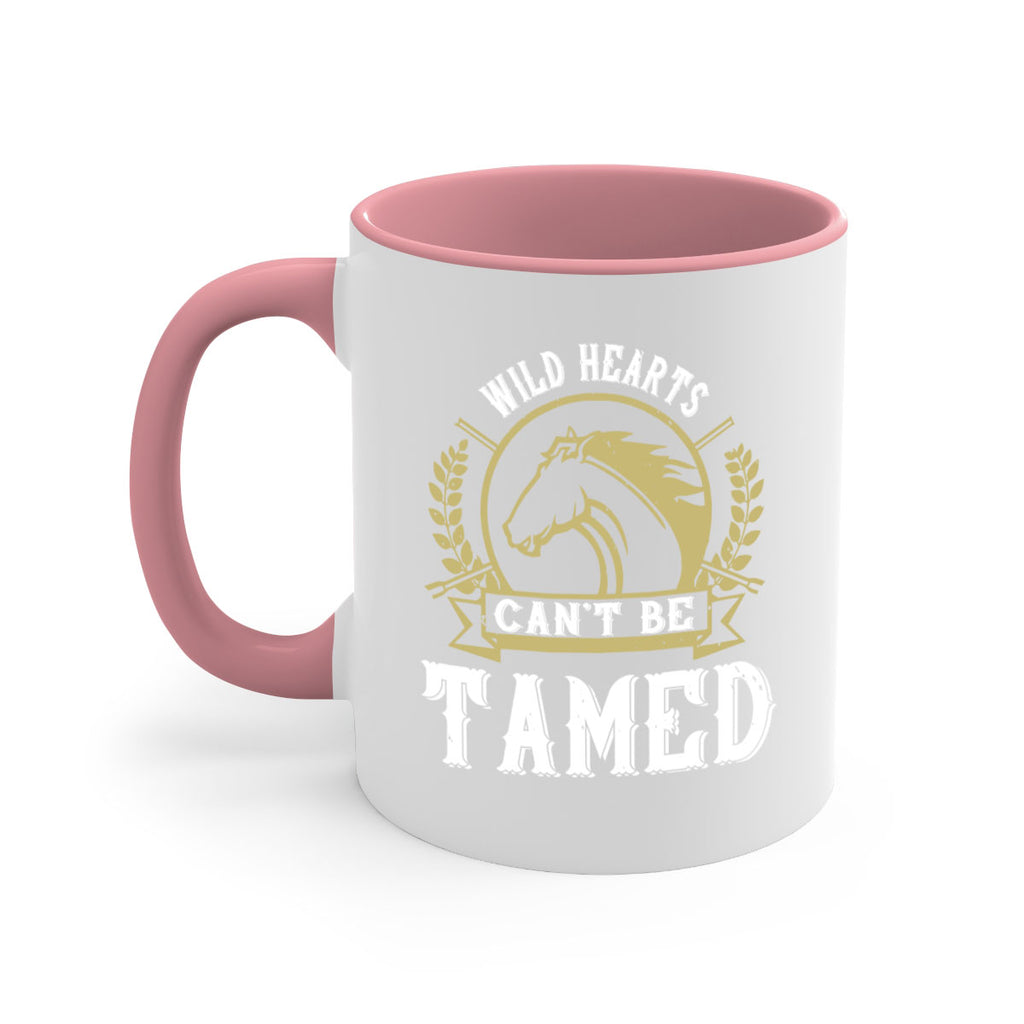 wild hearts can’t be tamed Style 11#- horse-Mug / Coffee Cup