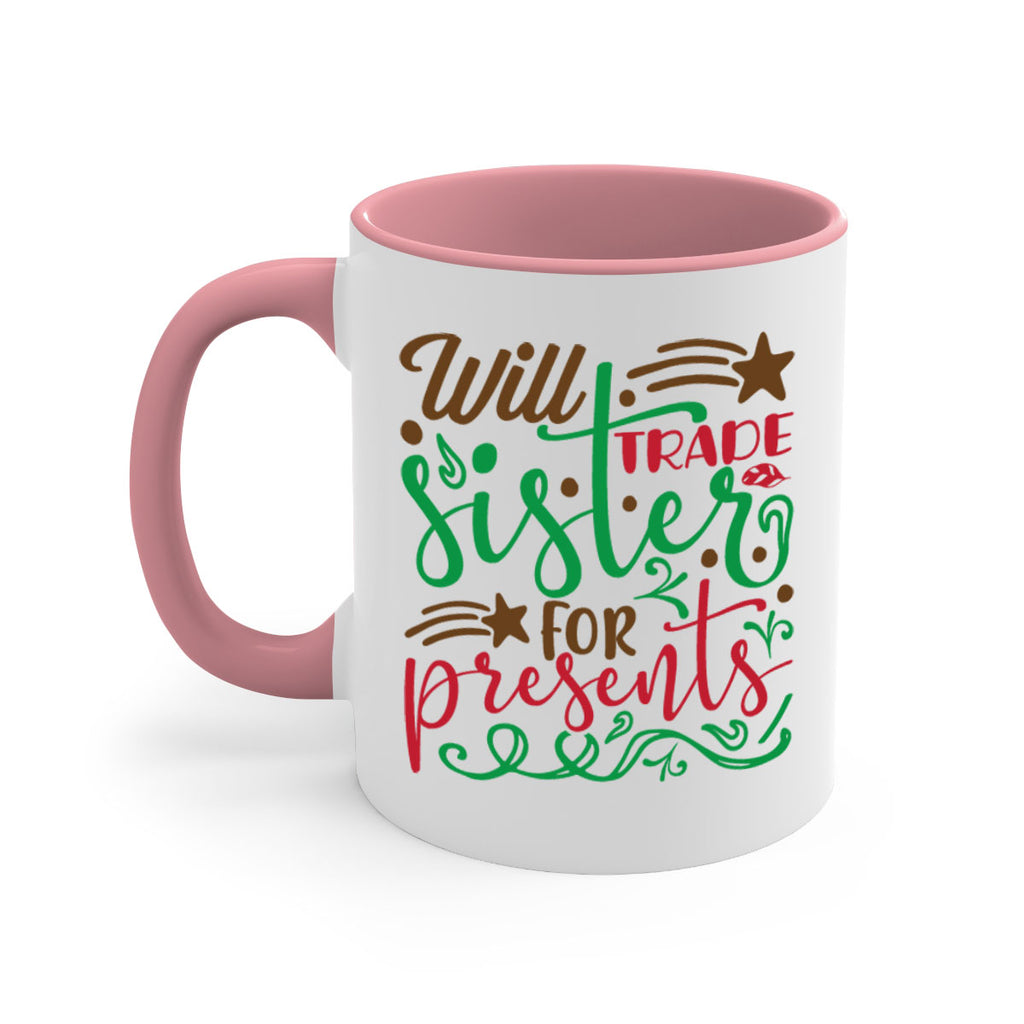 will trade sister for present 2#- christmas-Mug / Coffee Cup