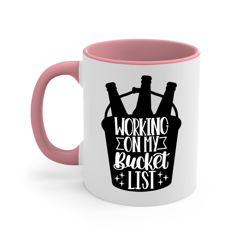 working on my bucket list 14#- beer-Mug / Coffee Cup