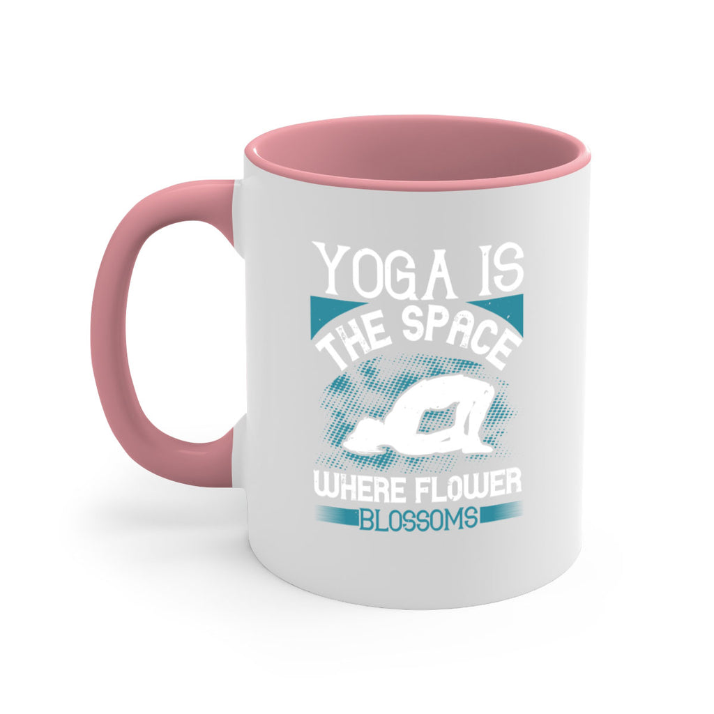 yoga is the space where flower blossoms 14#- yoga-Mug / Coffee Cup