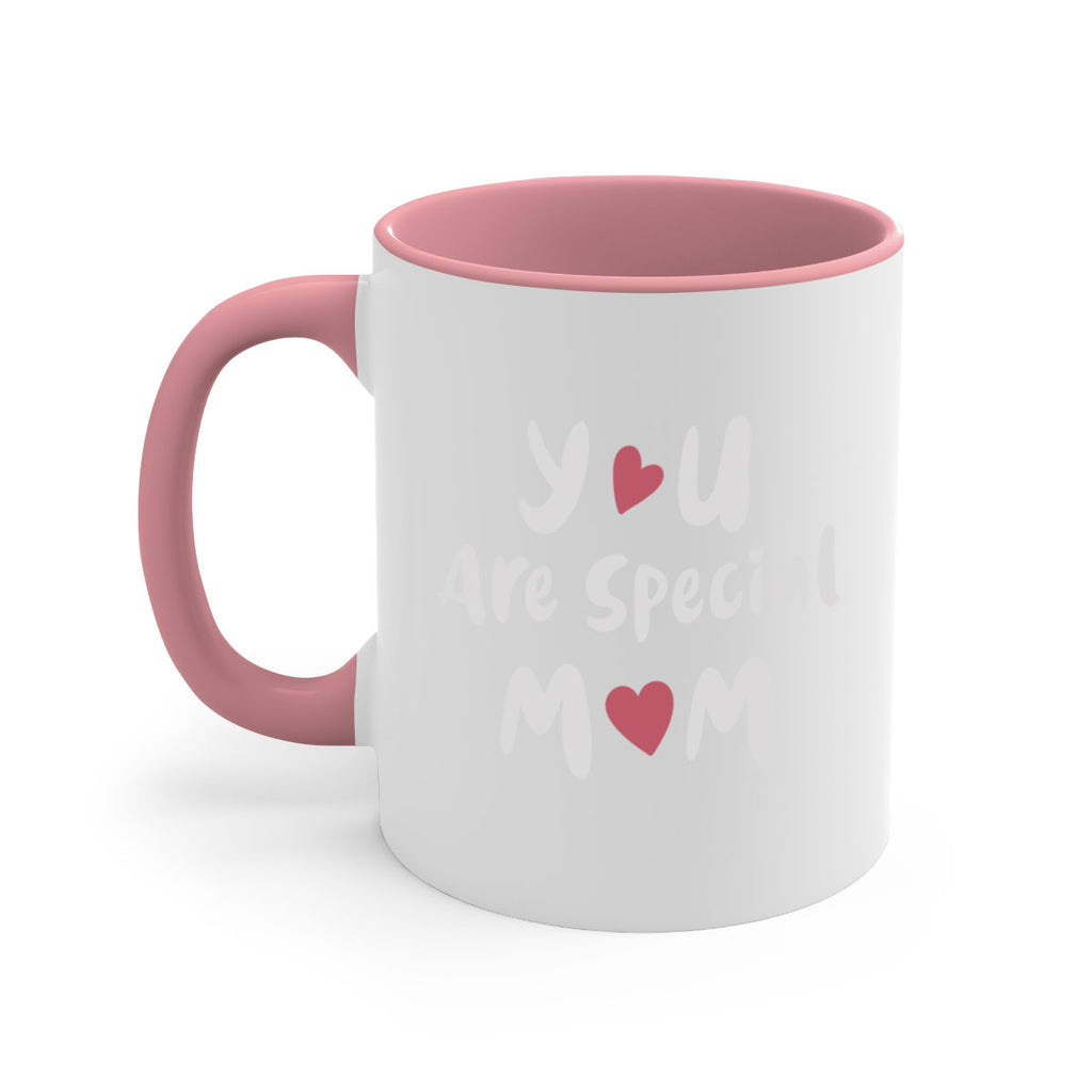 you are special mom 10#- mom-Mug / Coffee Cup