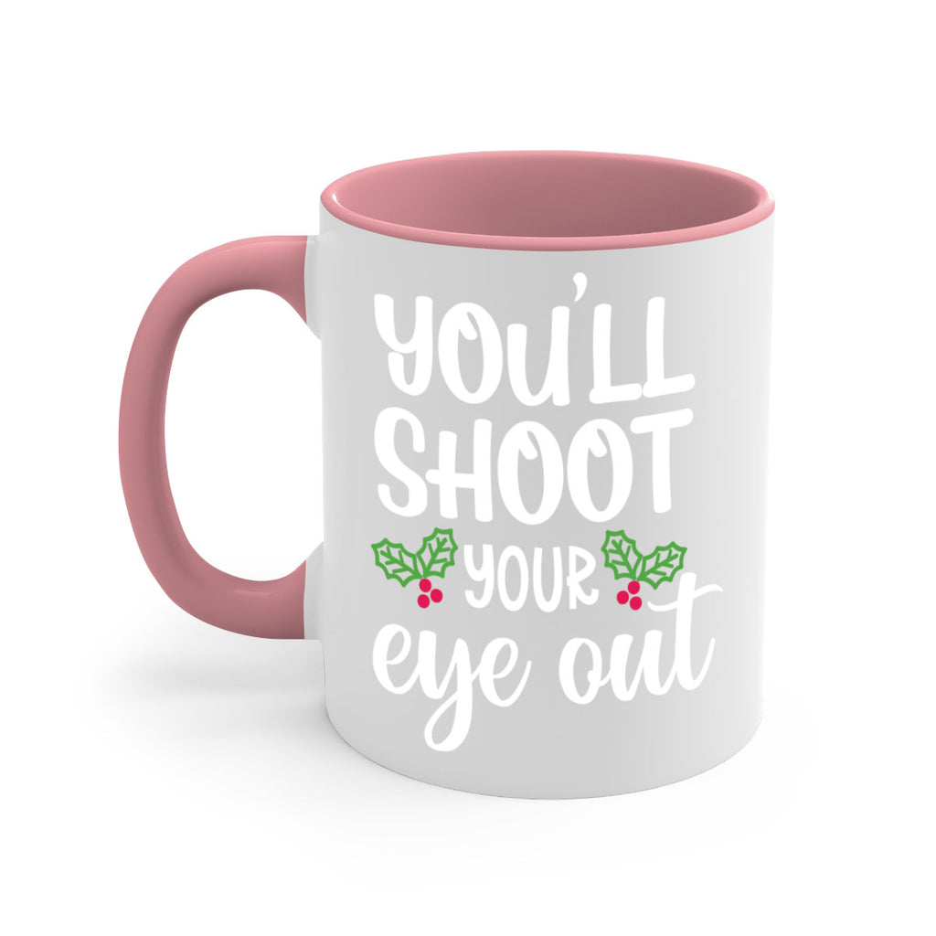 you'll shoot your eye out style 1251#- christmas-Mug / Coffee Cup