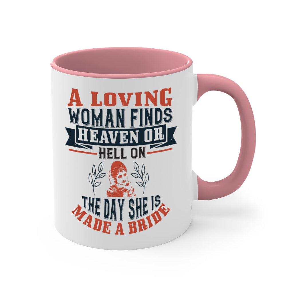 A loving woman finds heaven or hell on the day she is made a bride 94#- bride-Mug / Coffee Cup