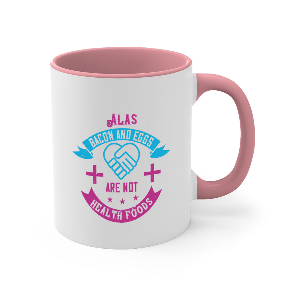 Alas bacon and eggs are not health foods Style 39#- World Health-Mug / Coffee Cup