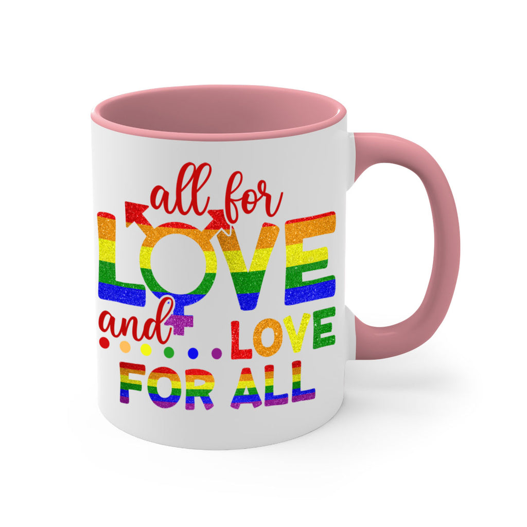 All For Love Love For All Lgbt Design 45#- lgbt-Mug / Coffee Cup