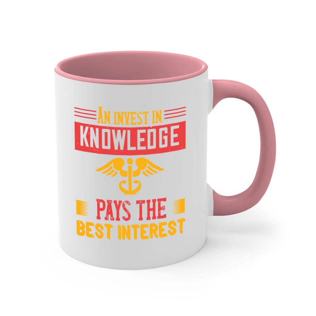 An invest in knowledge pays the best interest Style 228#- nurse-Mug / Coffee Cup