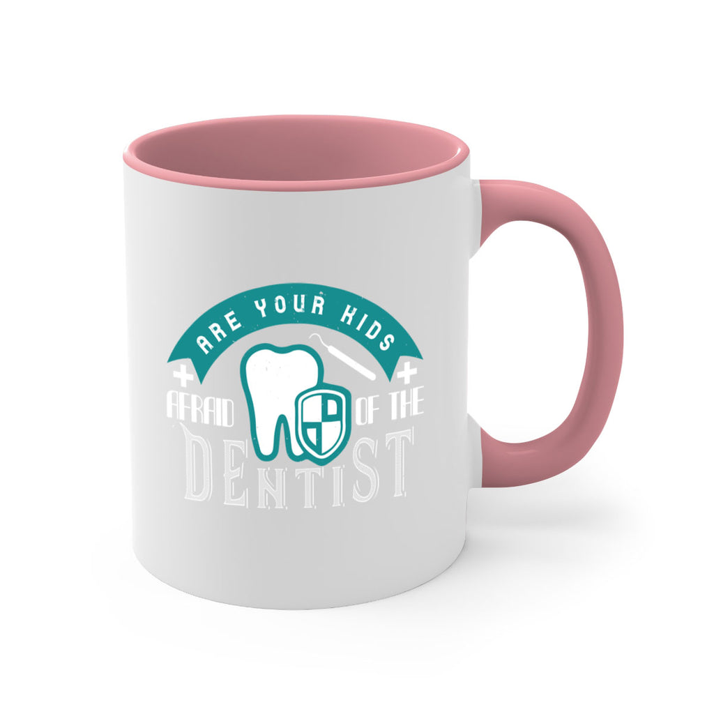 Are your kids afraid of the Dentist Style 6#- dentist-Mug / Coffee Cup