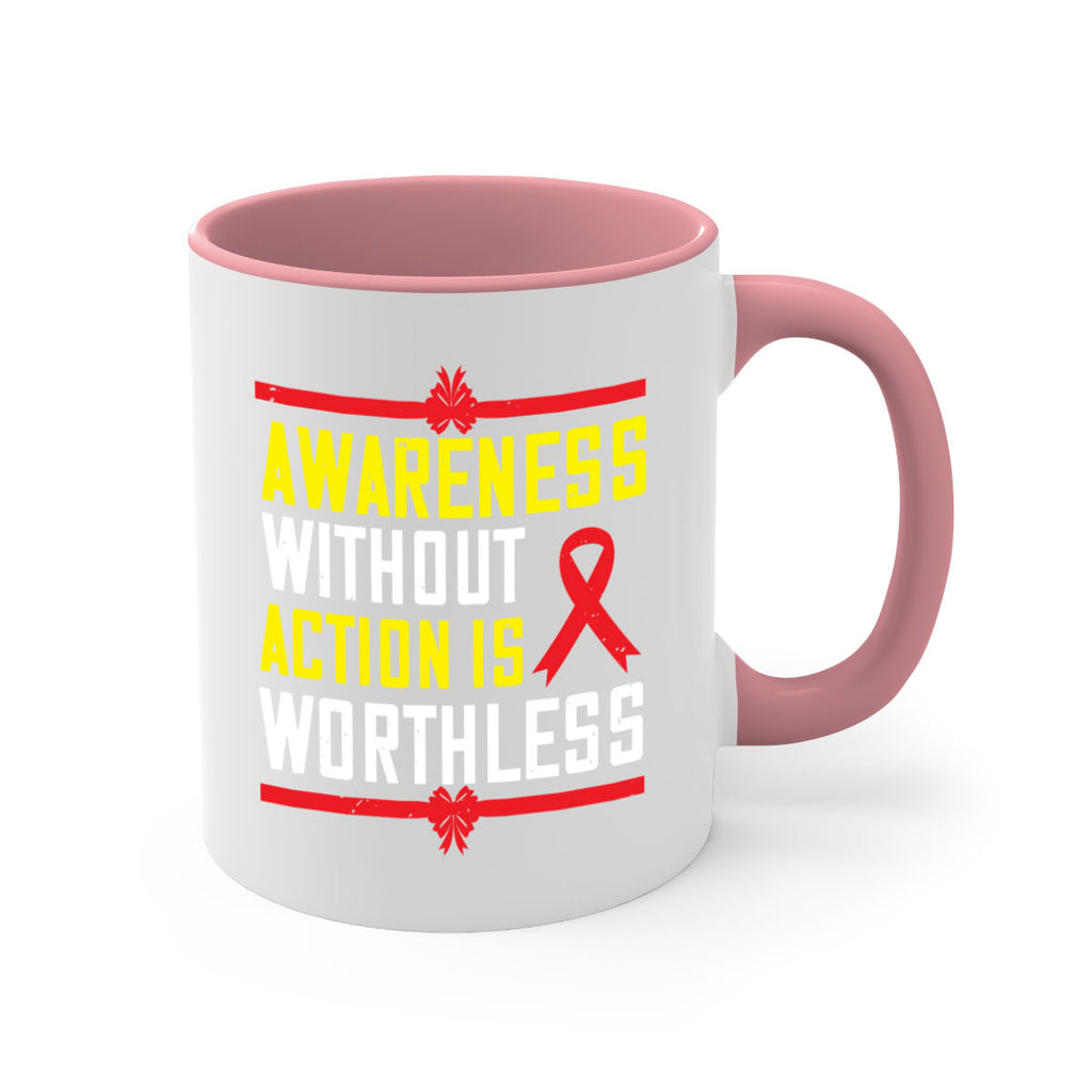 Awareness without action is worthless Style 3#- Self awareness-Mug / Coffee Cup