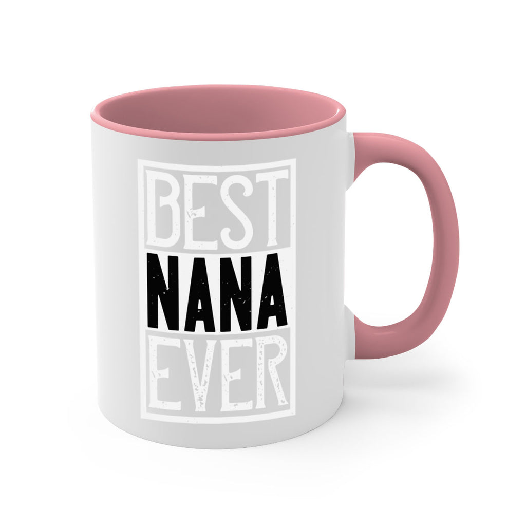 BEST NANA EVER 109#- grandma-Mug / Coffee Cup