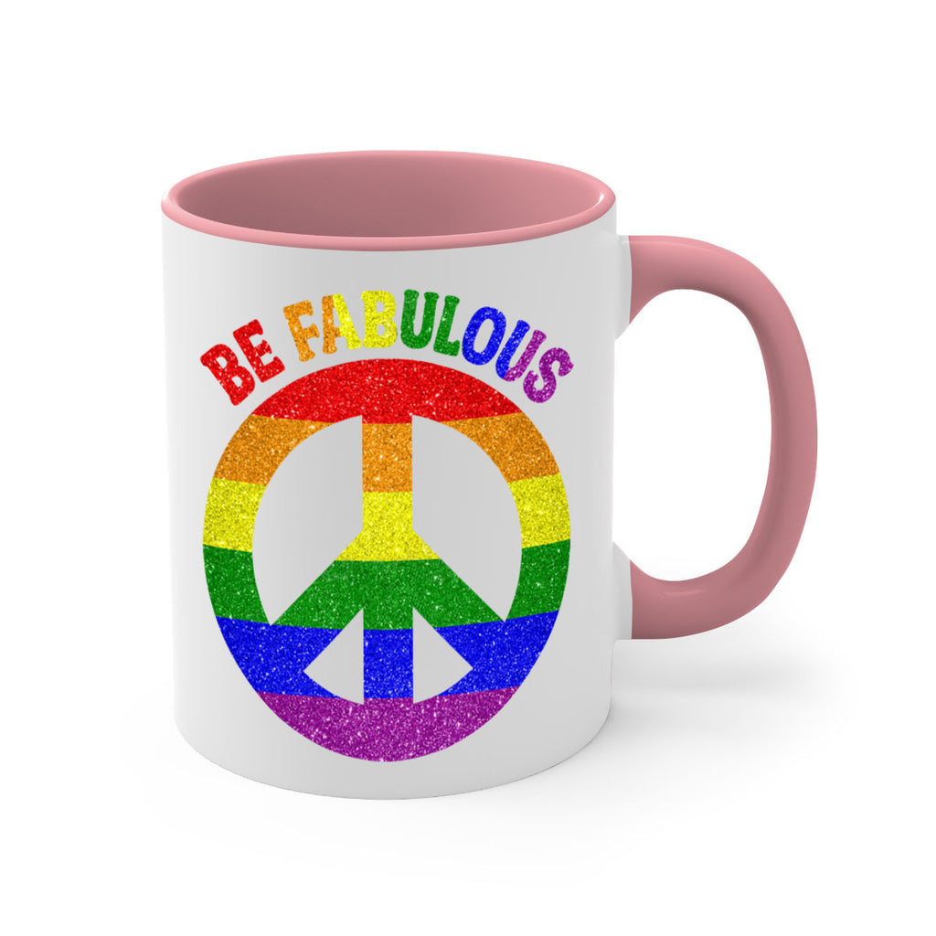 Be Fabulous Lgbt Pride Month  41#- lgbt-Mug / Coffee Cup