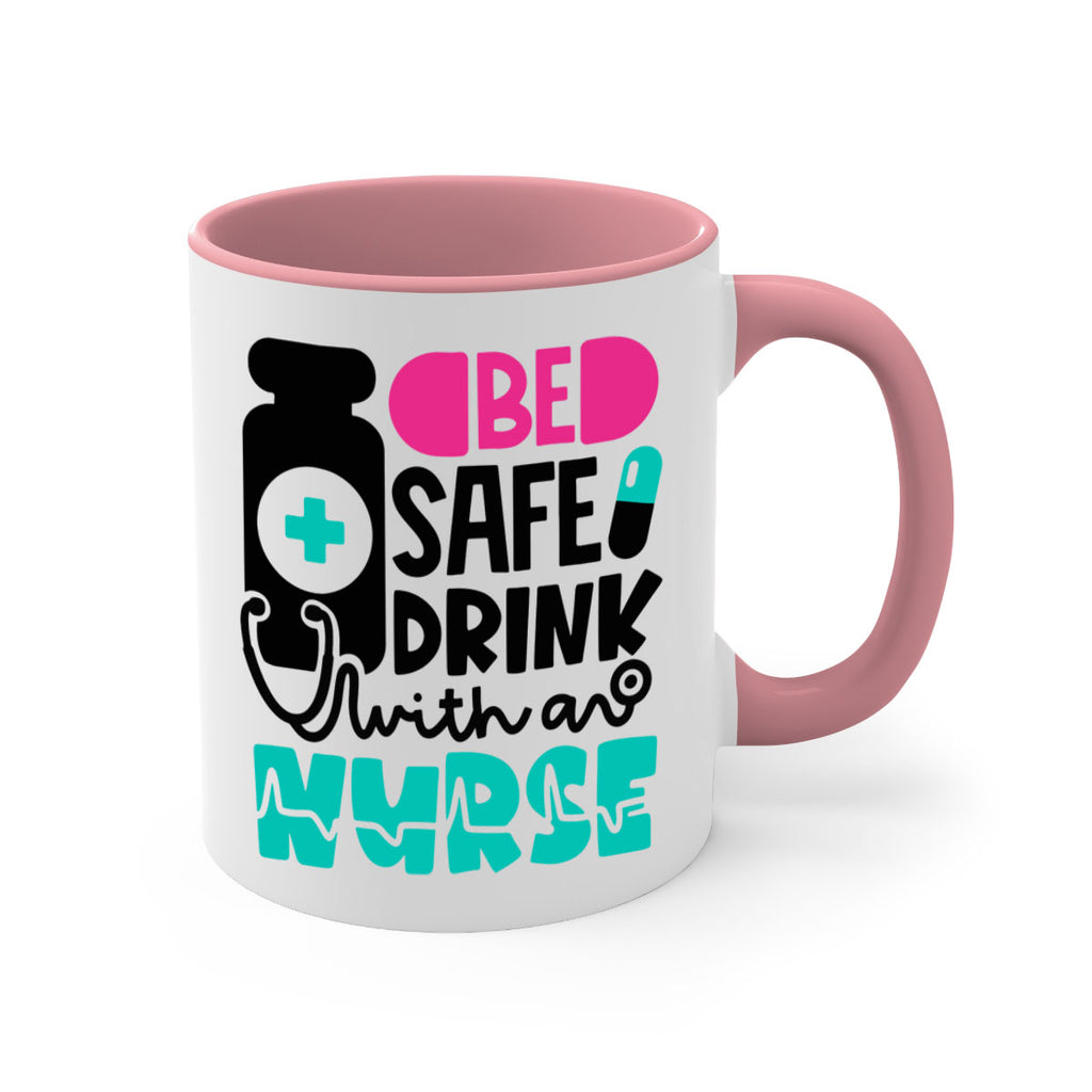 Be Safe Drink With An Nurse Style Style 222#- nurse-Mug / Coffee Cup