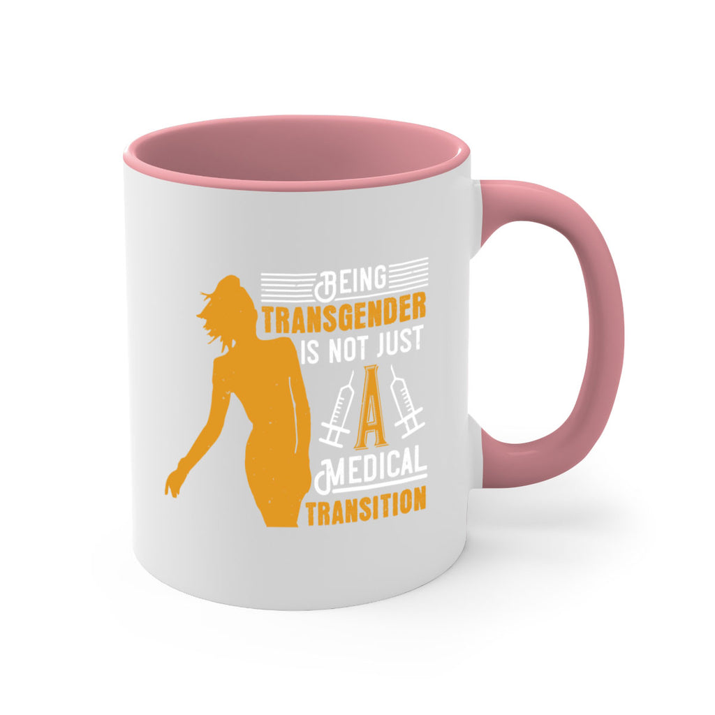 Being transgender is not just a medical transition Style 17#- medical-Mug / Coffee Cup