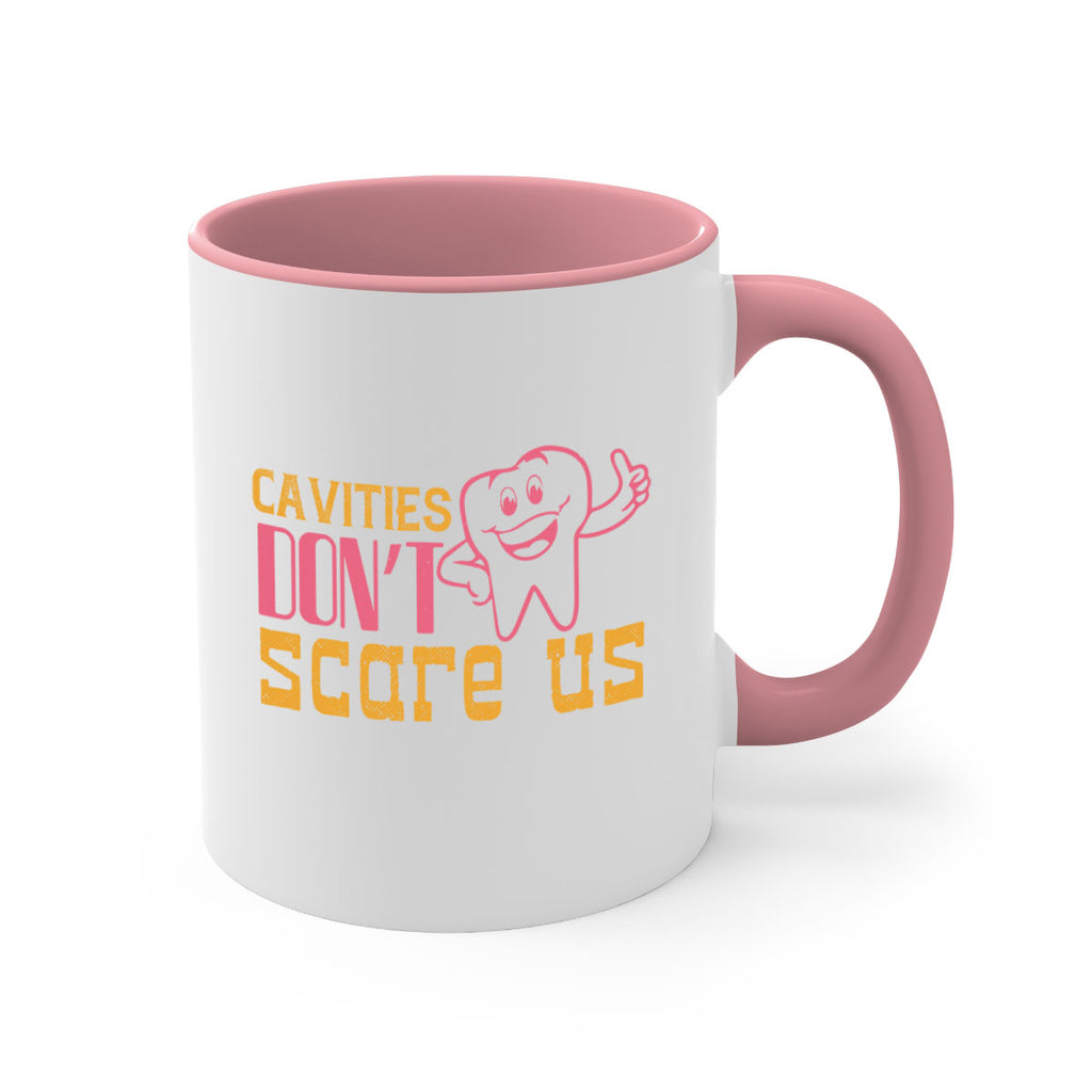Cavities don’t scare us Style 49#- dentist-Mug / Coffee Cup