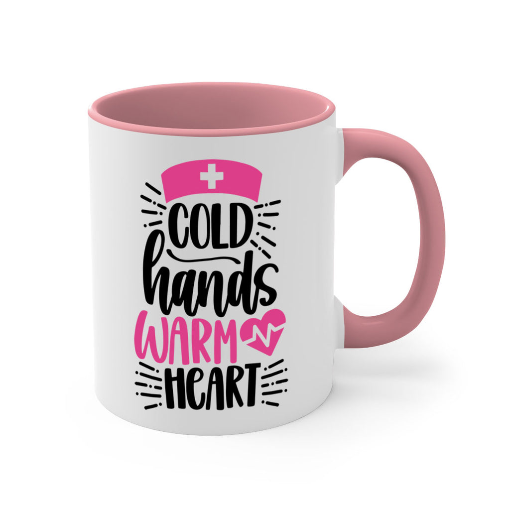 Cold Hands Warm Heart Style Style 206#- nurse-Mug / Coffee Cup