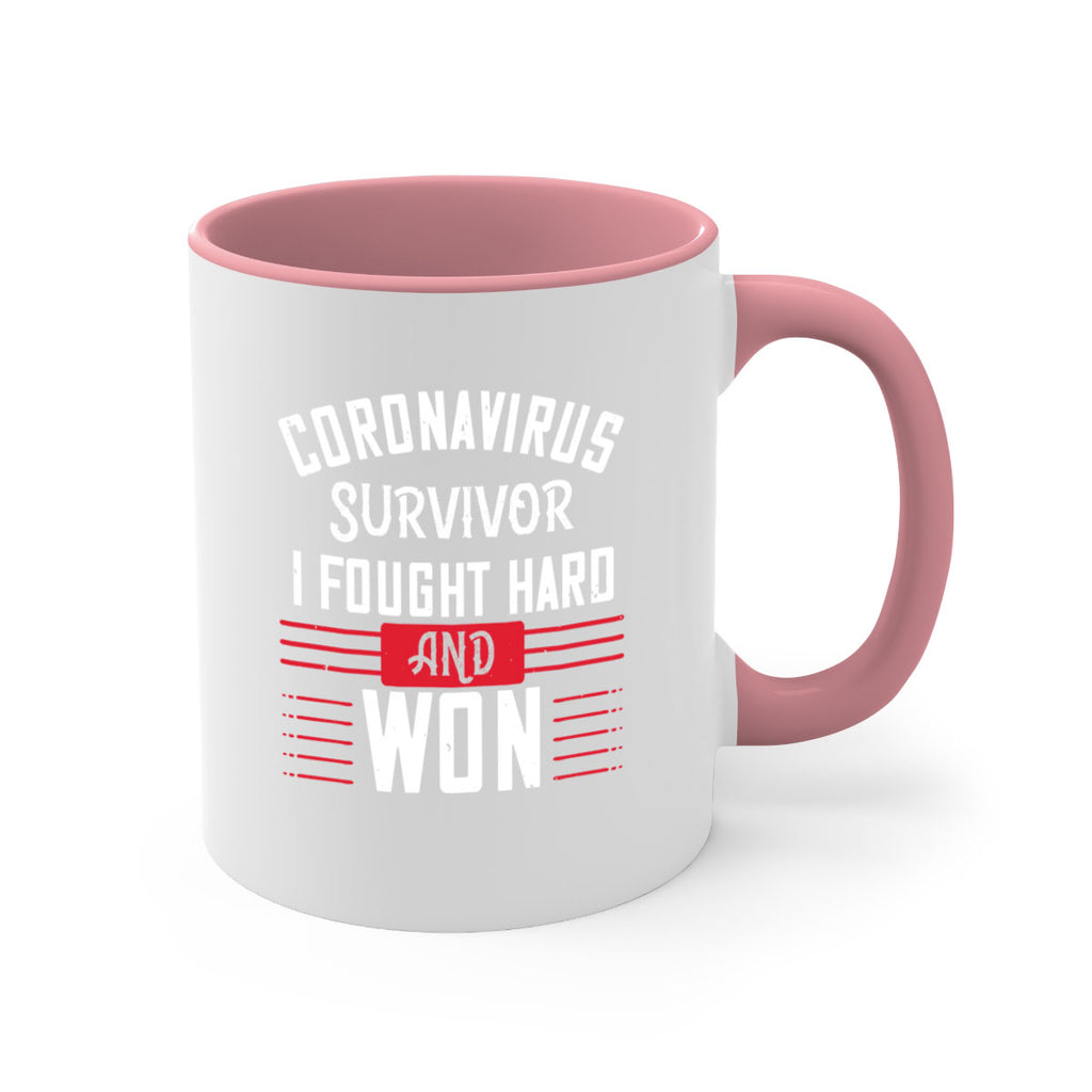 Corona Virus Survivor i fought and own Style 4#- corona virus-Mug / Coffee Cup