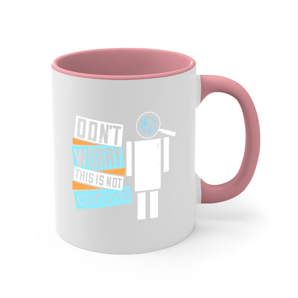 Dont worry this is not corona Style 54#- corona virus-Mug / Coffee Cup
