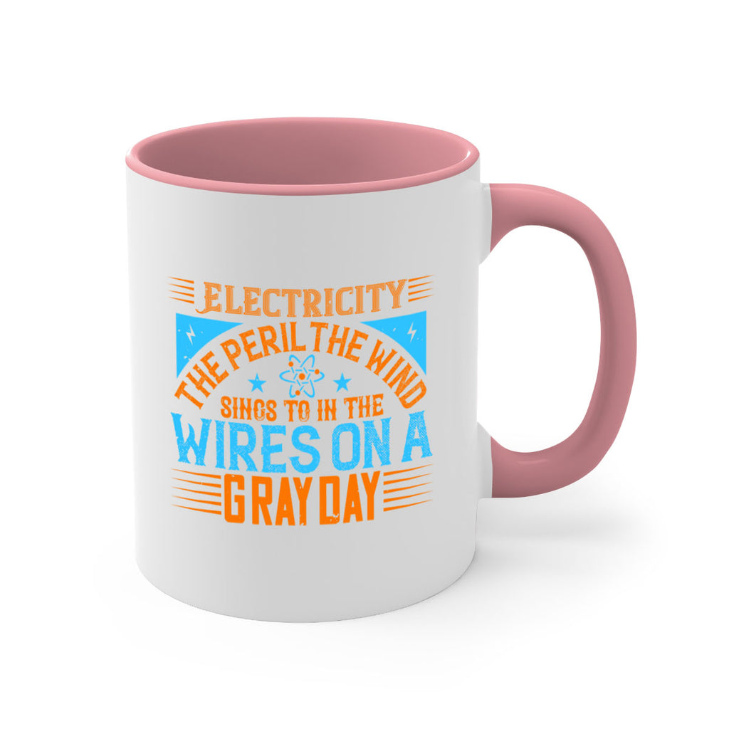 Electricity the peril the wind sings to in thewires on a gray day Style 43#- electrician-Mug / Coffee Cup