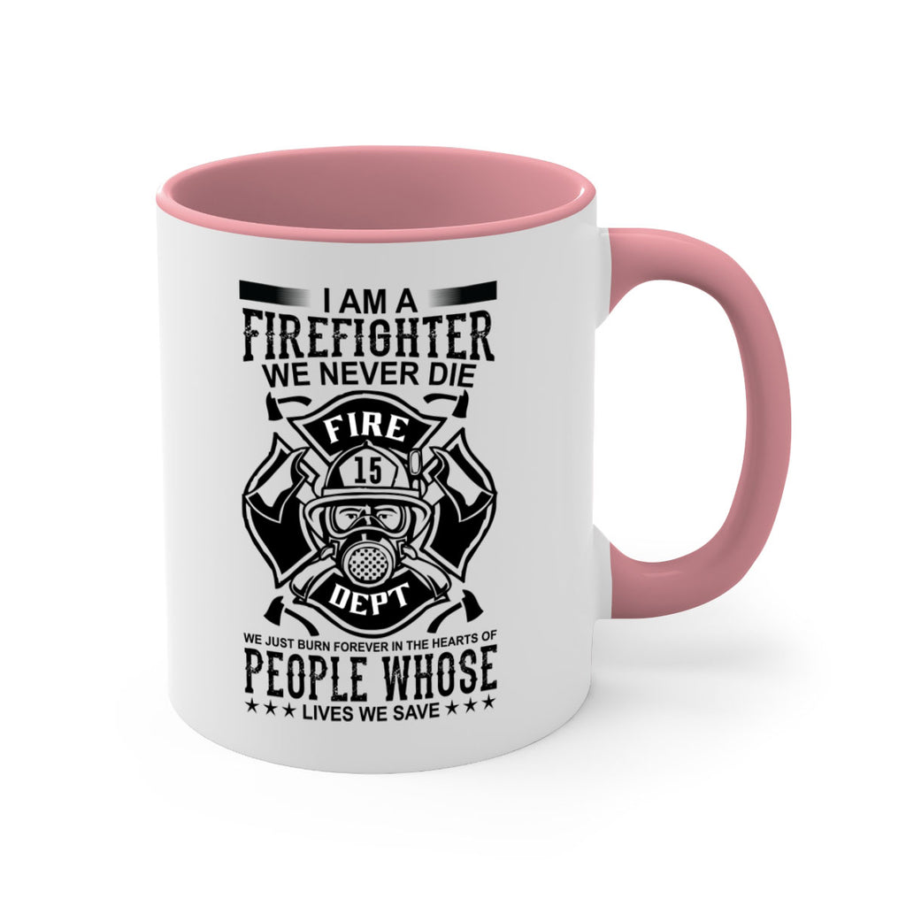 I am a Style 62#- fire fighter-Mug / Coffee Cup
