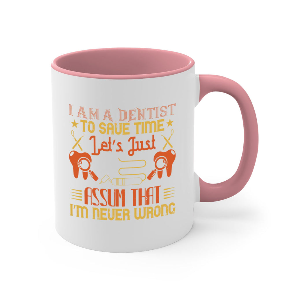 I am a dentist Style 38#- dentist-Mug / Coffee Cup