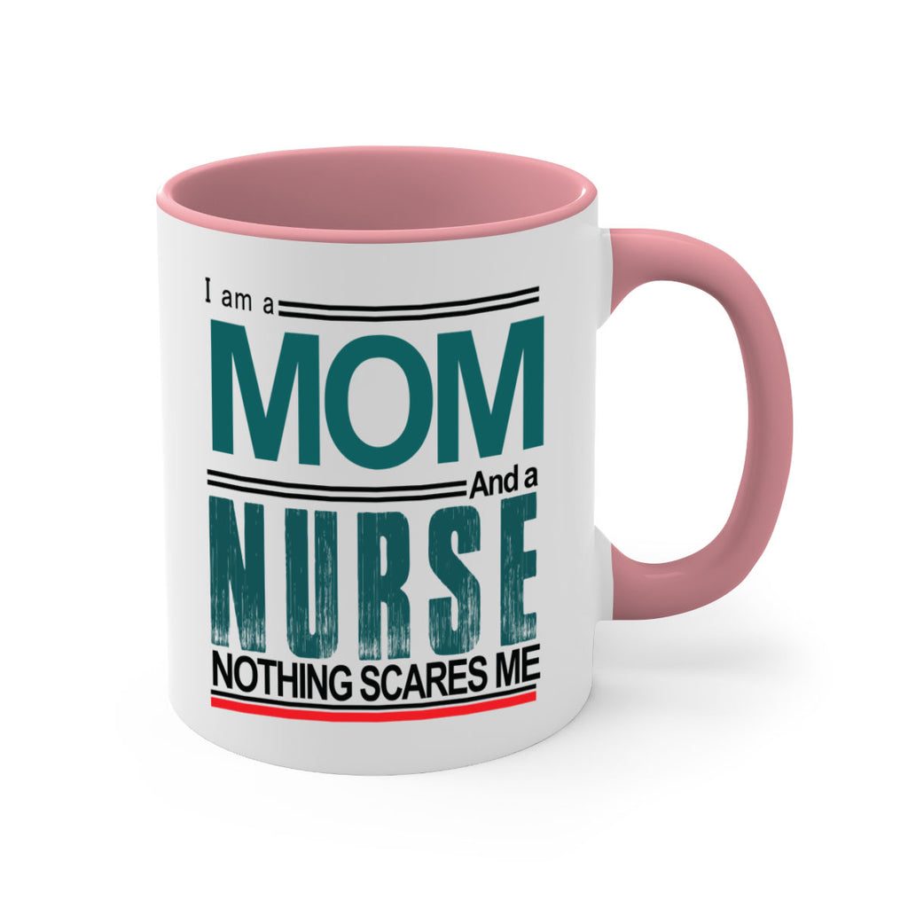 I am a mom and a nurse Style 329#- nurse-Mug / Coffee Cup