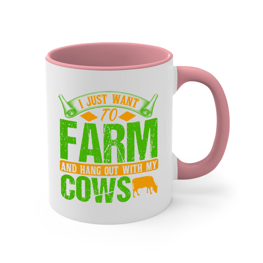 I just want to farm and hang out with cows 55#- Farm and garden-Mug / Coffee Cup