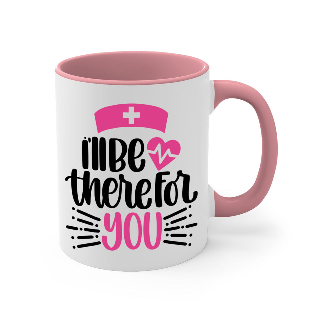 Ill Be There For You Style Style 161#- nurse-Mug / Coffee Cup