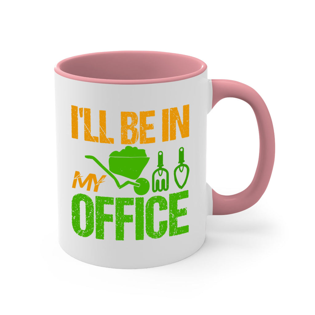 Ill be in my Office 49#- Farm and garden-Mug / Coffee Cup
