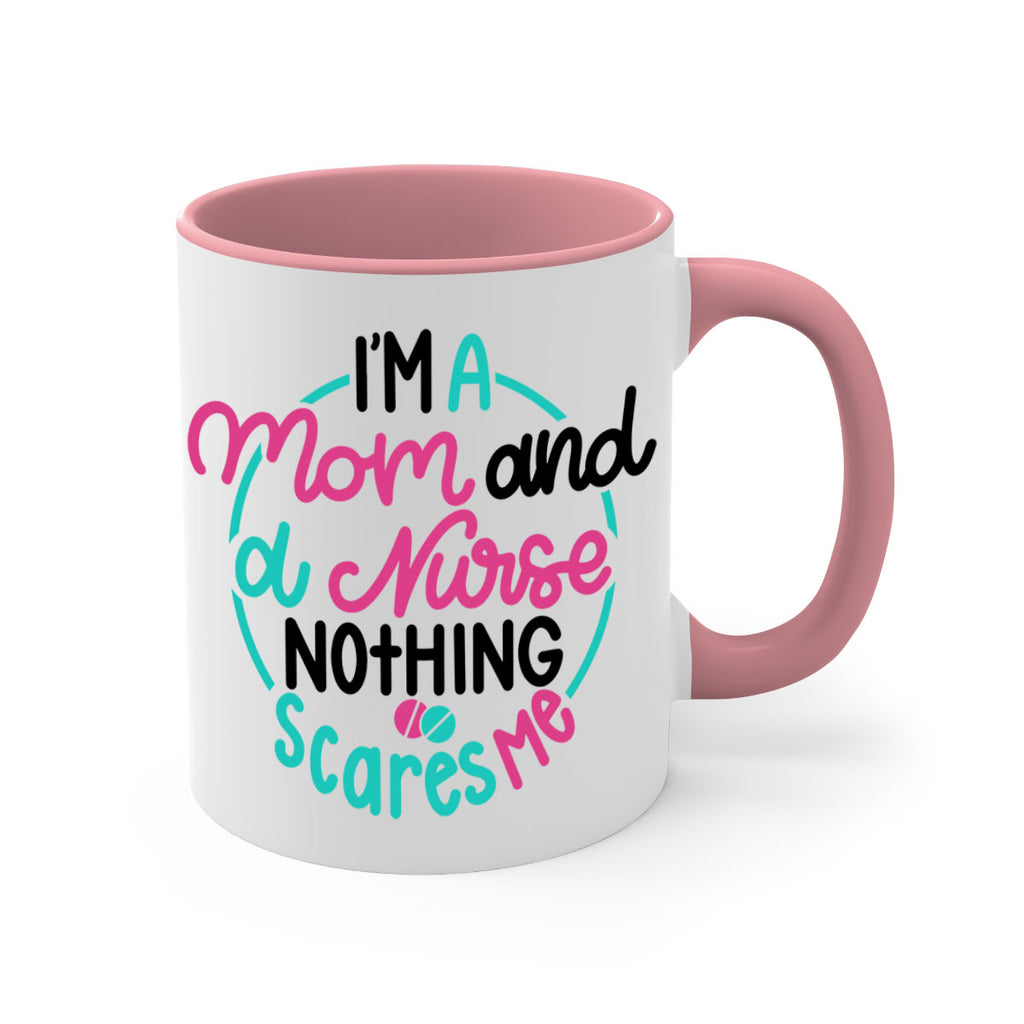 Im A Mom And A Nurse Nothing Style Style 158#- nurse-Mug / Coffee Cup