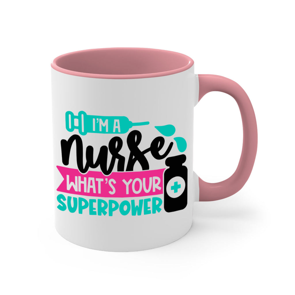Im A Nurse Whats Your Superpower Style Style 156#- nurse-Mug / Coffee Cup