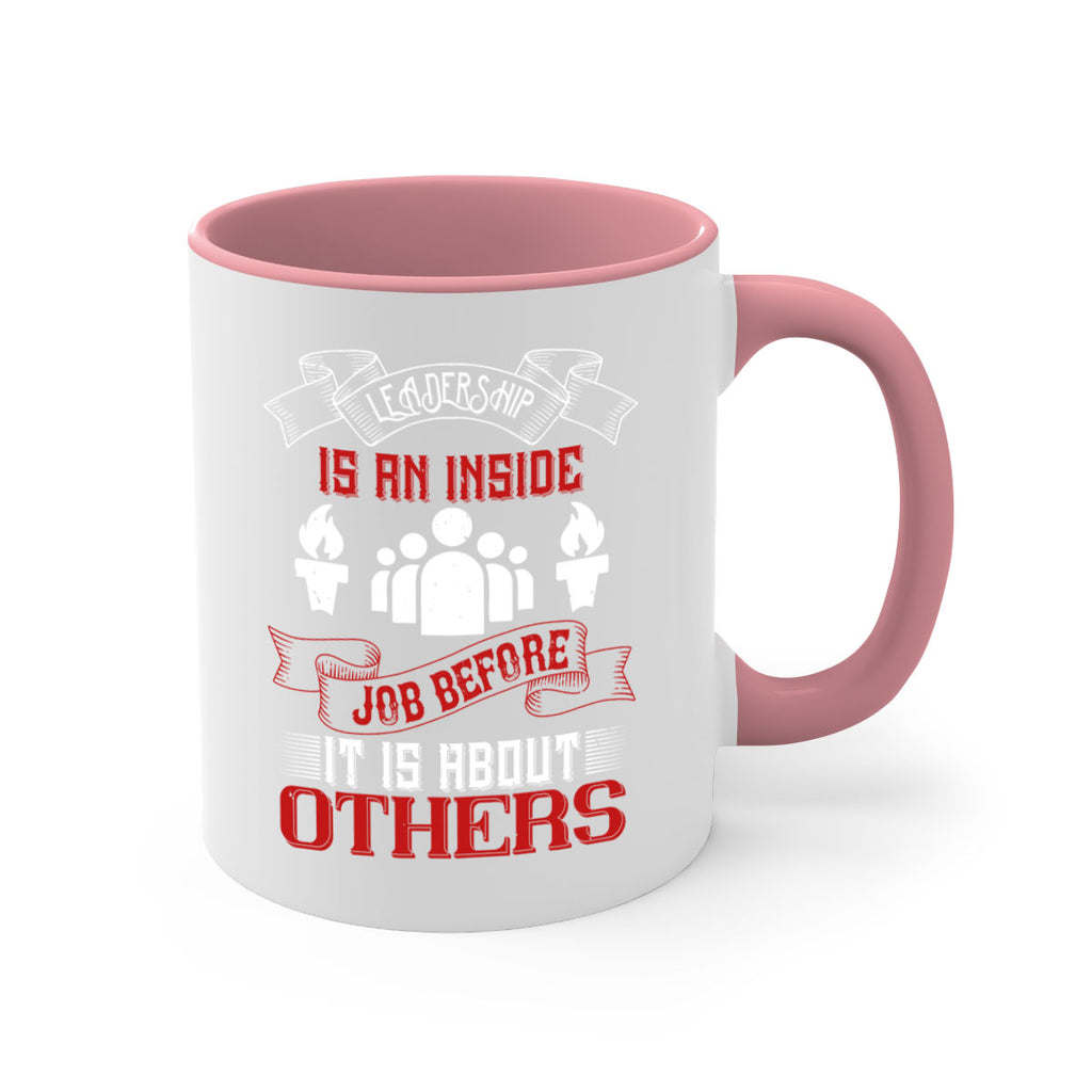 Leadership is an inside job before it is about others Style 23#- dentist-Mug / Coffee Cup