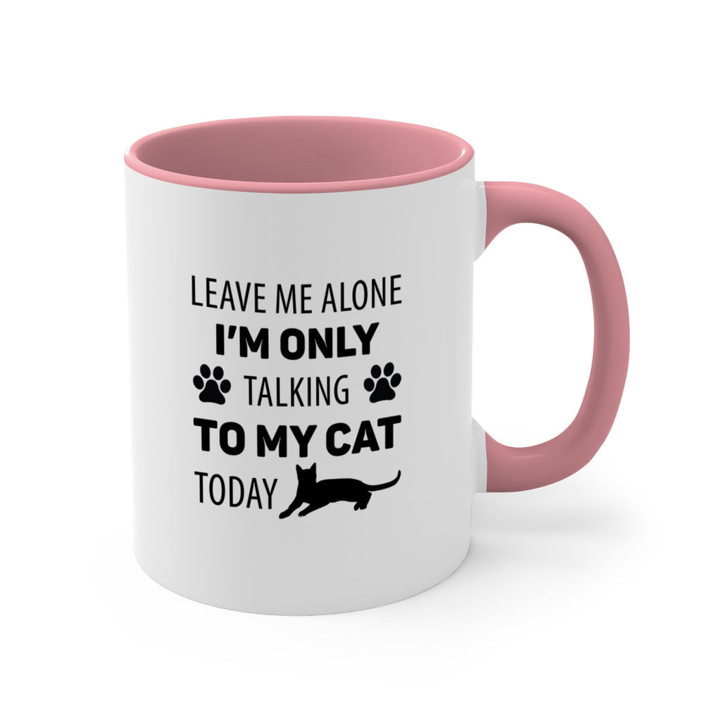 Leave Me Alone Style 62#- cat-Mug / Coffee Cup
