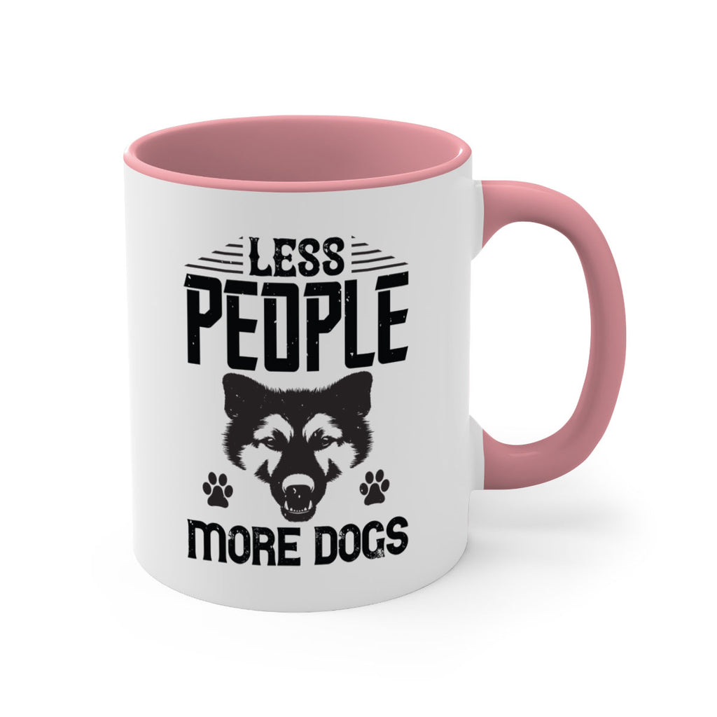 Less People More Dogs Style 179#- Dog-Mug / Coffee Cup
