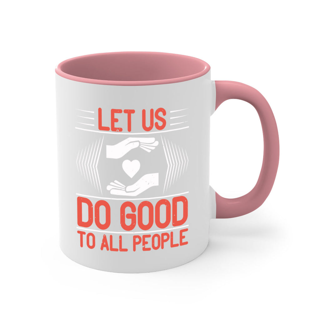 Let us do good to all people Style 42#-Volunteer-Mug / Coffee Cup