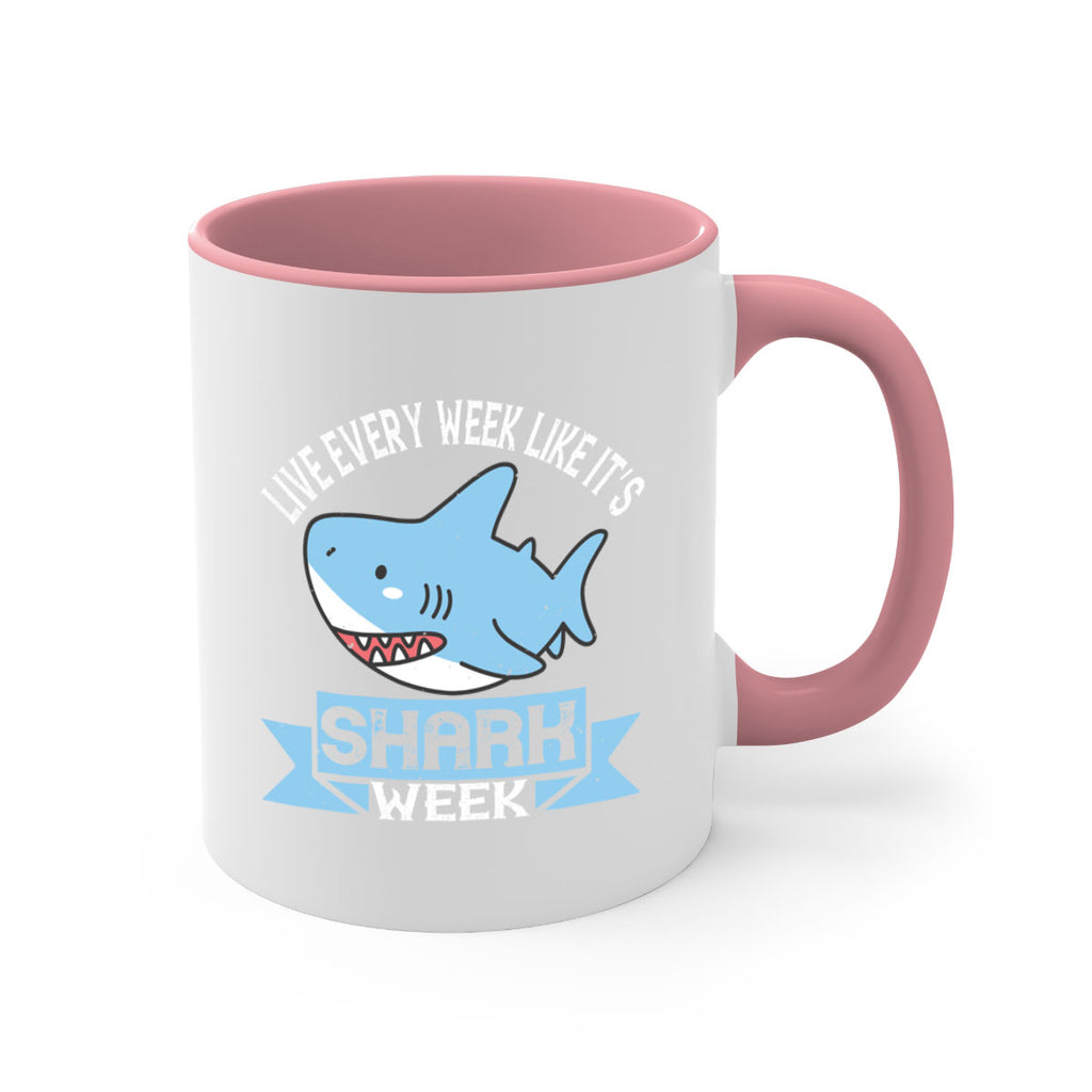 Live every week like it’s shark week Style 54#- Shark-Fish-Mug / Coffee Cup