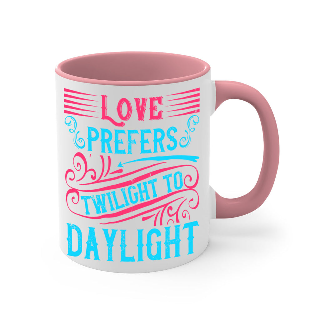 Love prefers twilight to daylight Style 30#- Dog-Mug / Coffee Cup