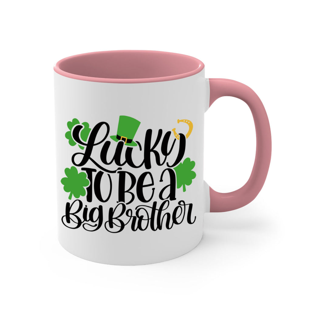 Lucky To Be A Big Brother Style 52#- St Patricks Day-Mug / Coffee Cup