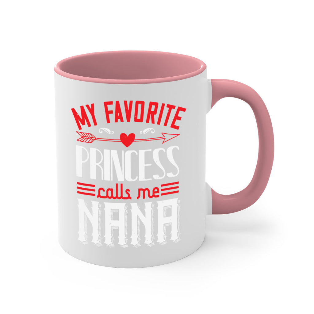 MY FAVORITE PRINCESS CALLME NANA 14#- grandma-Mug / Coffee Cup