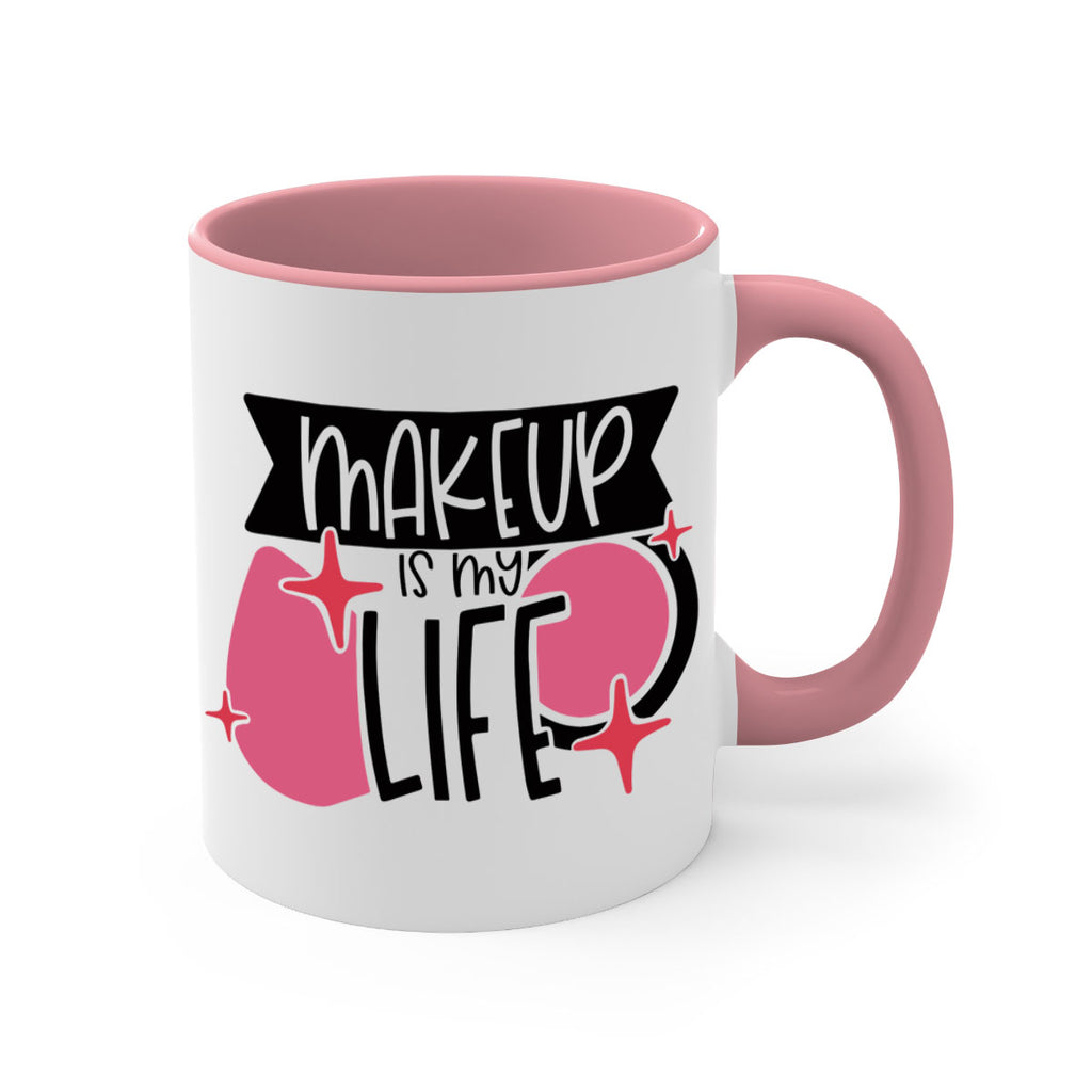 Makeup Is My Life Style 45#- makeup-Mug / Coffee Cup